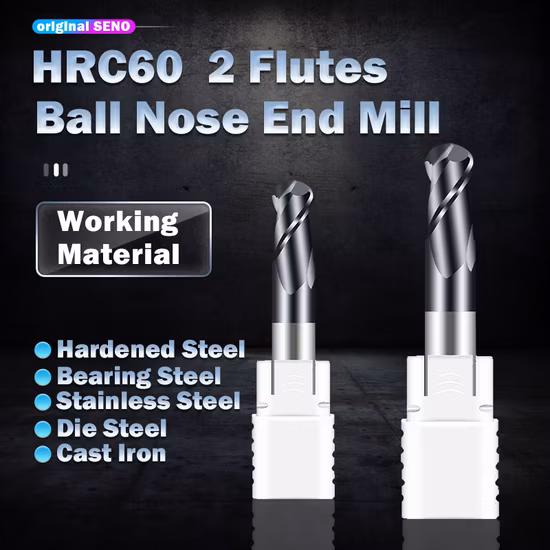 Seno HRC60 Ball Nose End Mill Cutter 2 Flute Carbide Endmills
